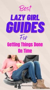 lazy girl guides